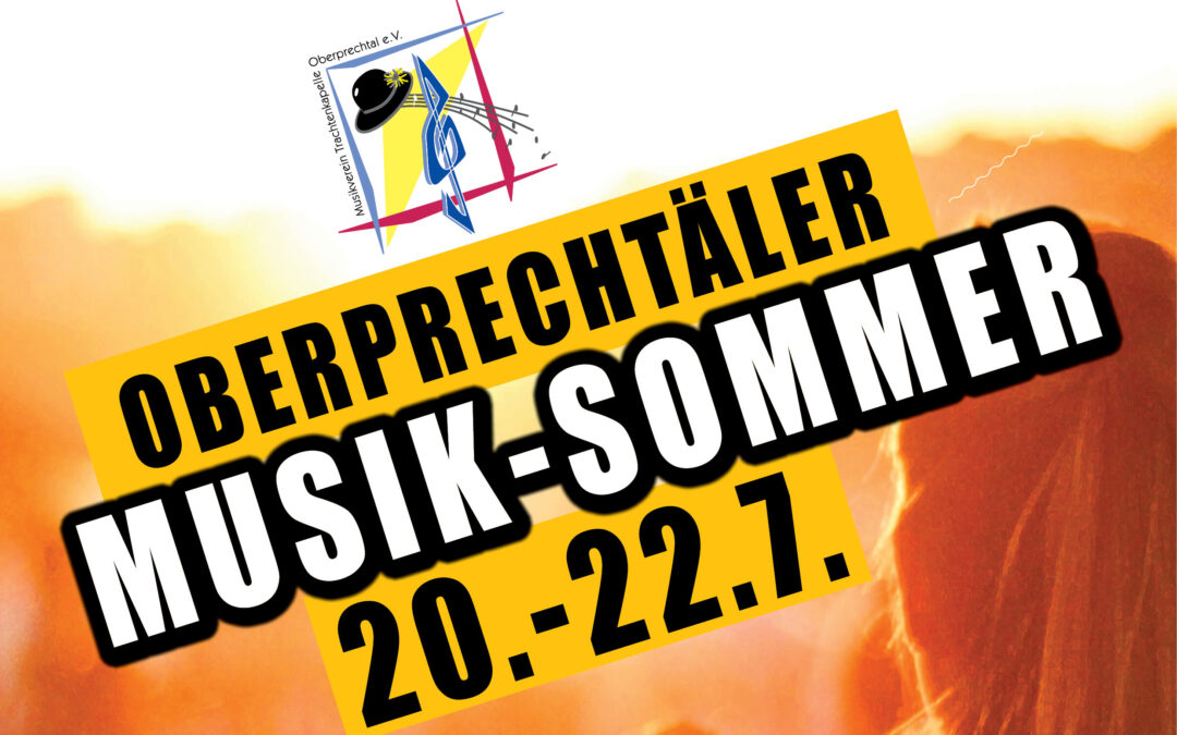 Oberprechtäler Musik-Sommer 20.-22.7.2024